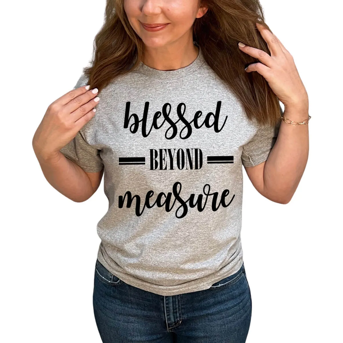 Blessed Beyond Measure T-Shirt