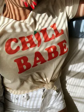 Chill Babe Tee