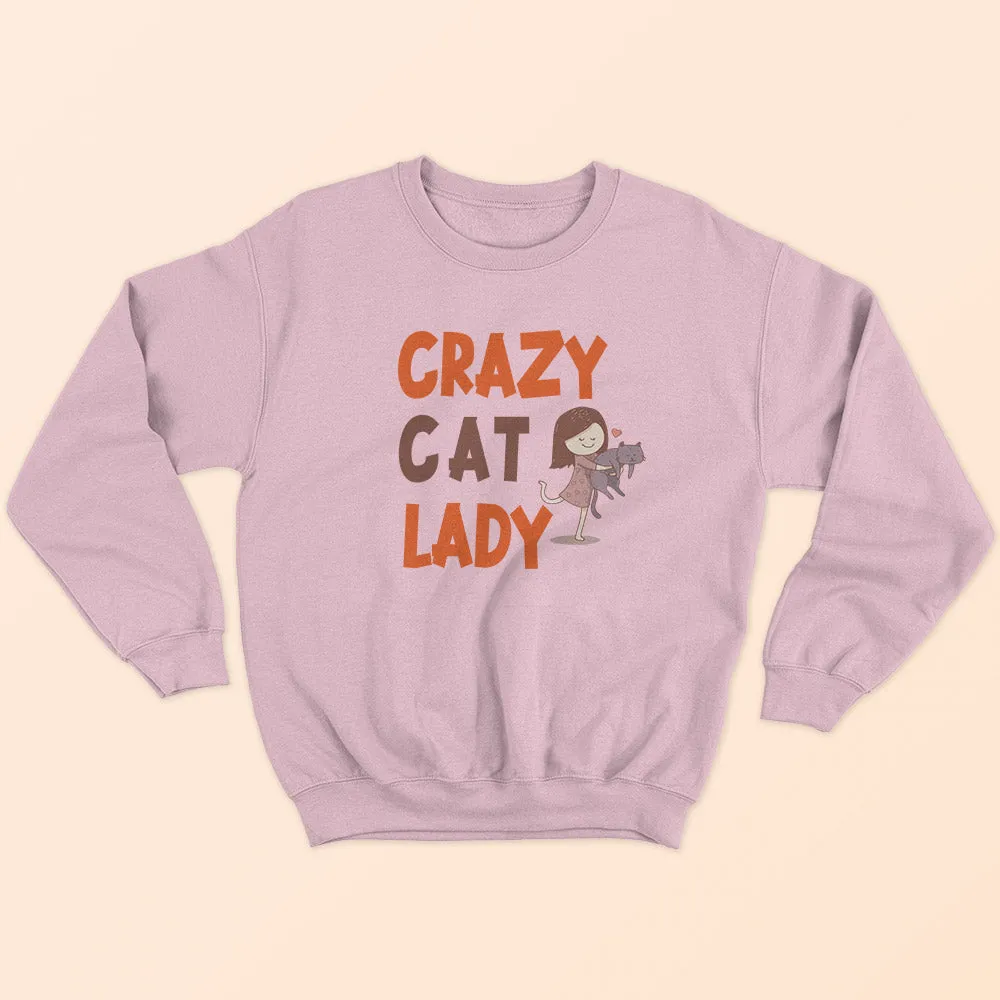 Crazy Cat Lady Sweatshirt