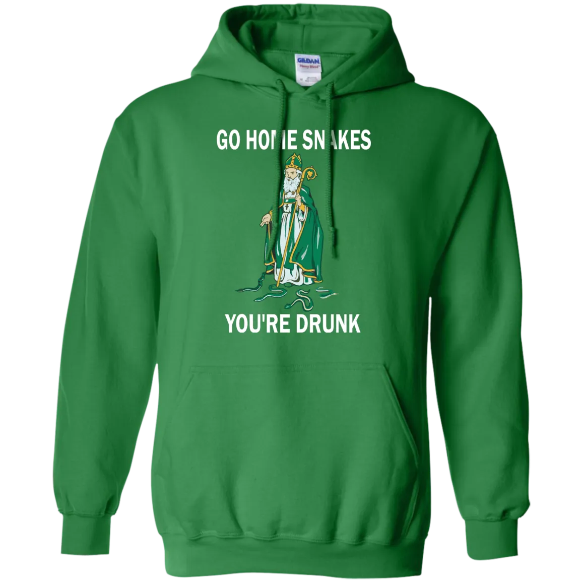 Go Home Snakes, You're Drunk Shirt, Hoodie, Tank