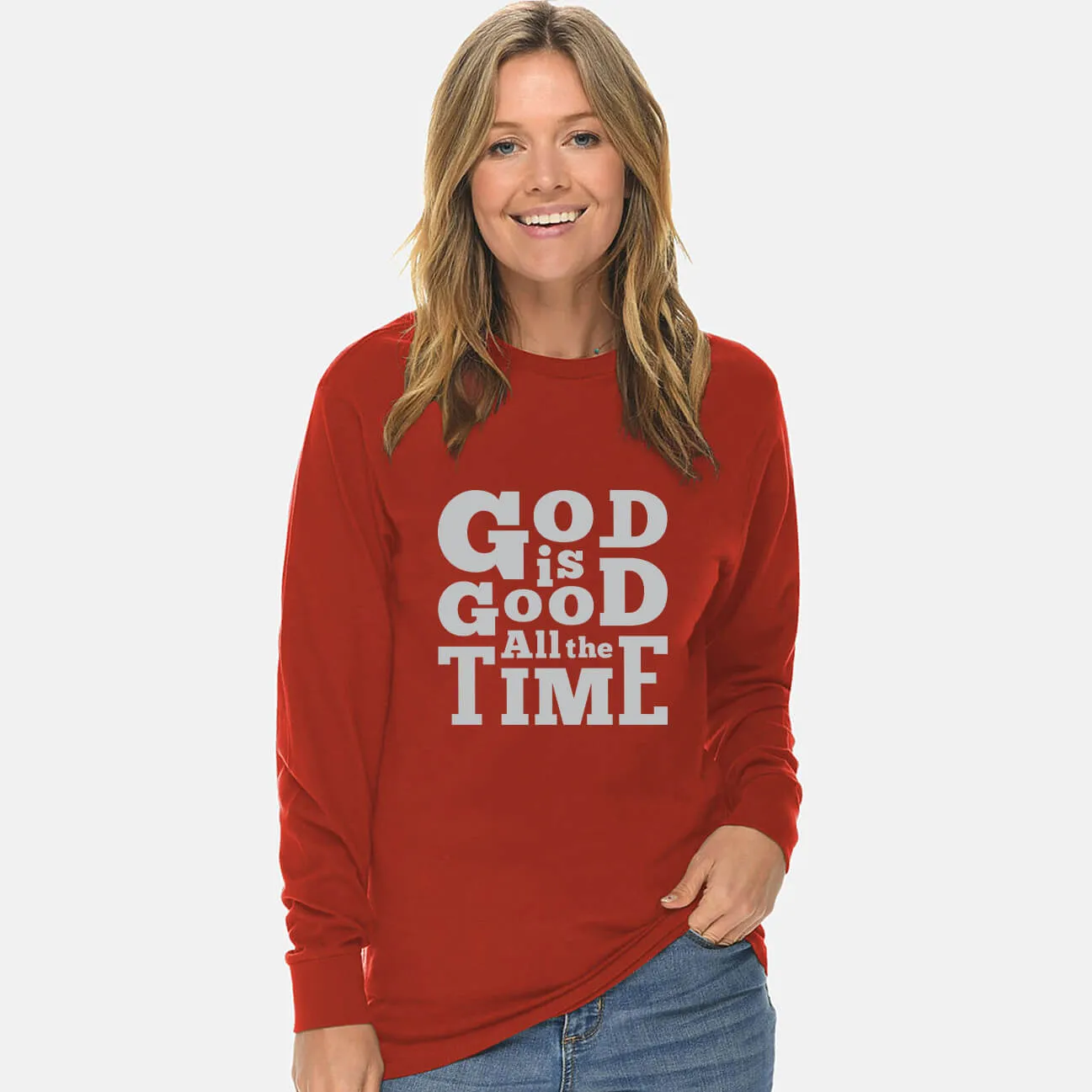 God Is Good All The Time Unisex Long Sleeve T Shirt