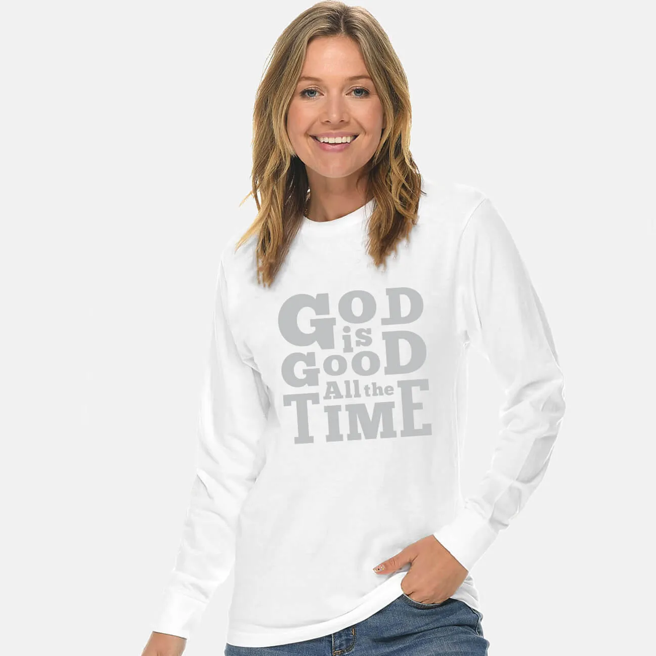 God Is Good All The Time Unisex Long Sleeve T Shirt