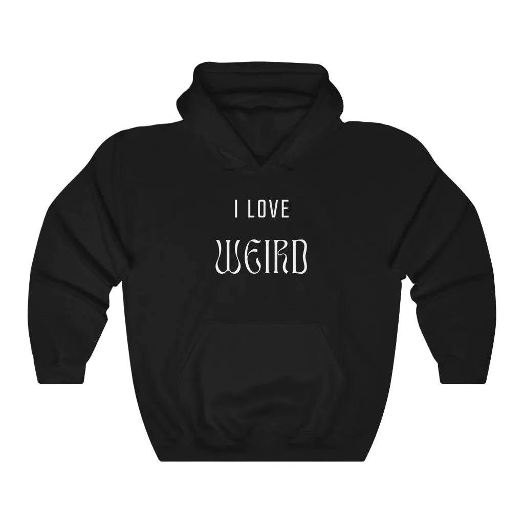 I Am Weird / I Love Weird Couple Hoodies