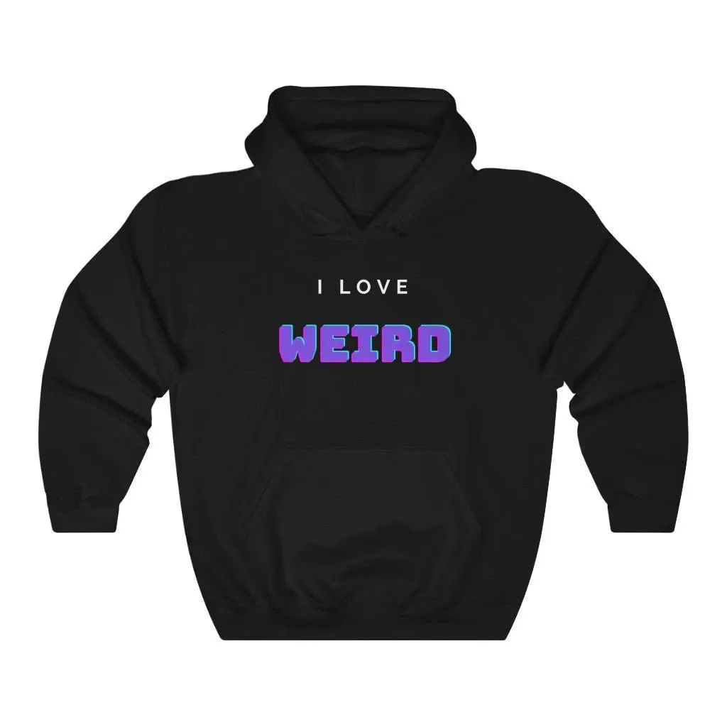 I Am Weird / I Love Weird Matching Couple Hoodies