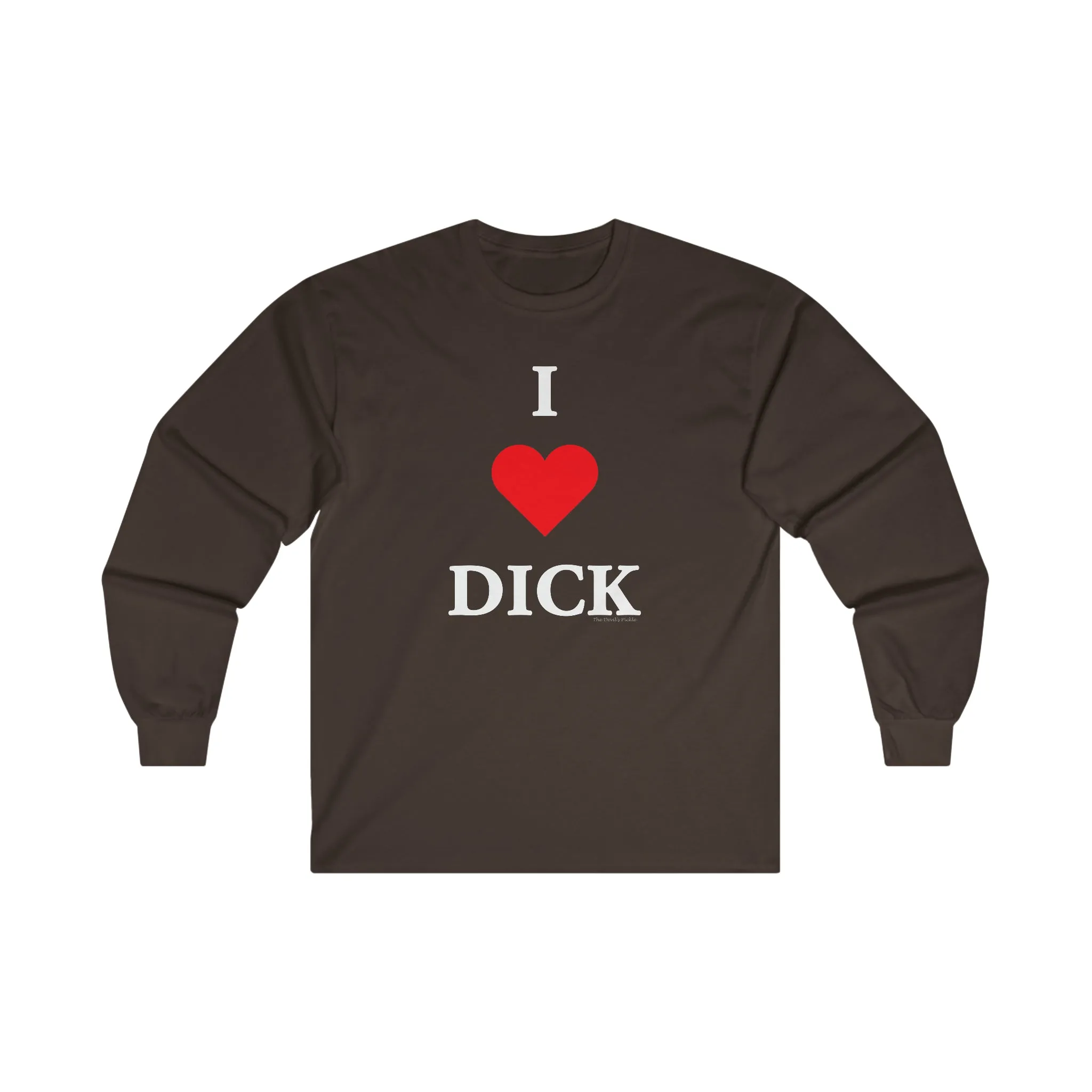 I Love Dick Long Sleeve Tee