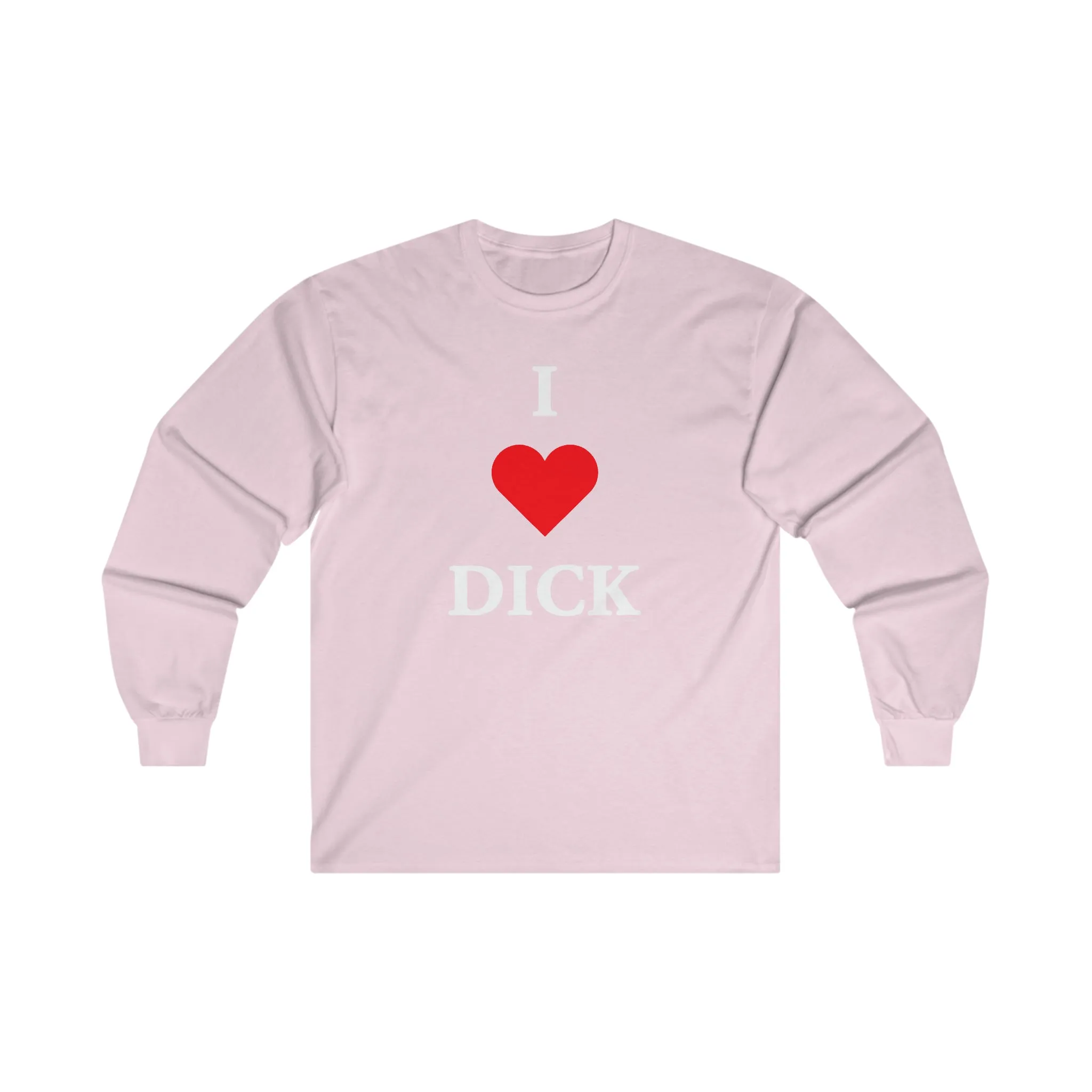 I Love Dick Long Sleeve Tee