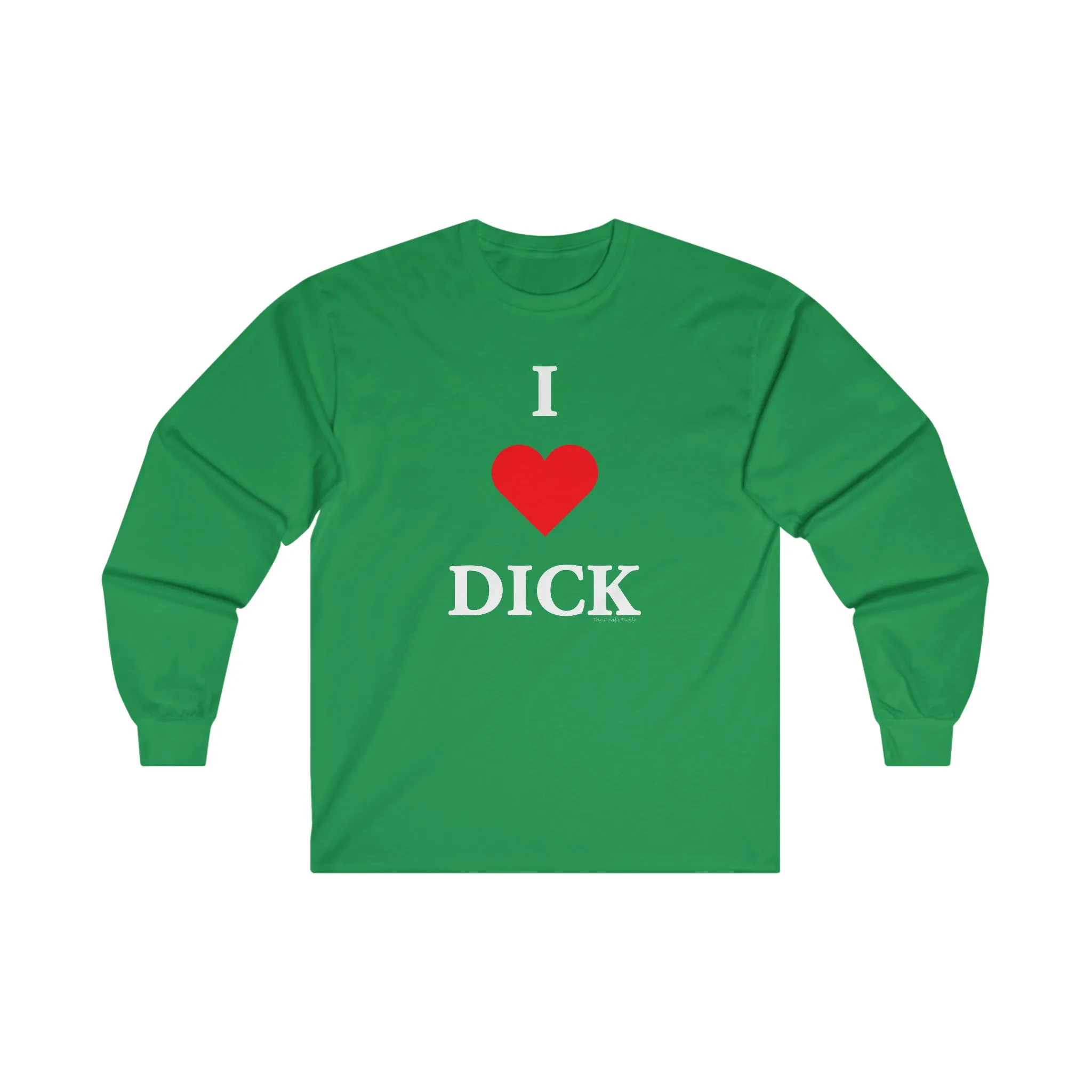 I Love Dick Long Sleeve Tee