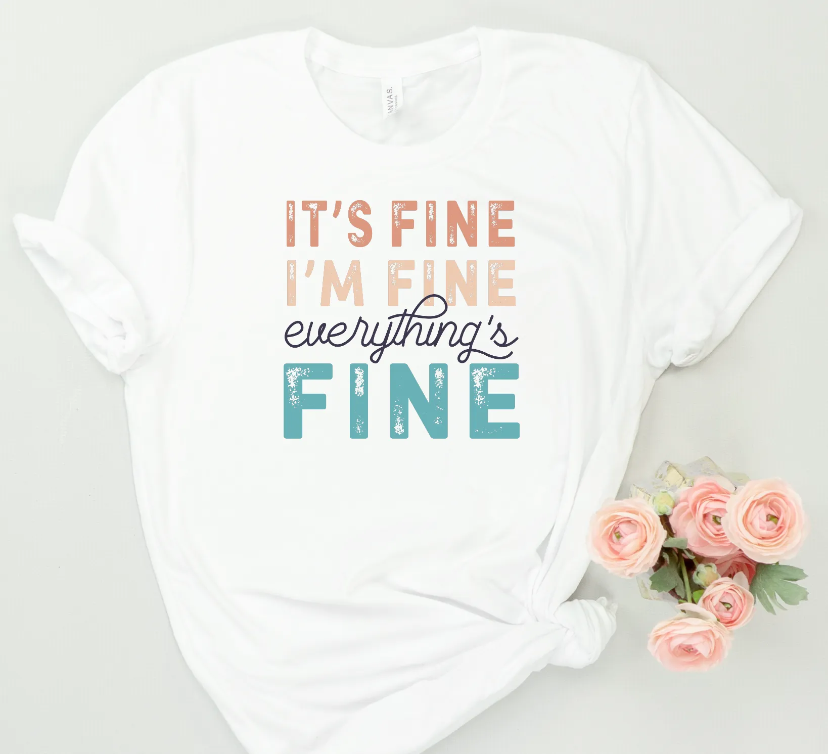 I'm Fine It's Fine Everything's Fine Tshirt