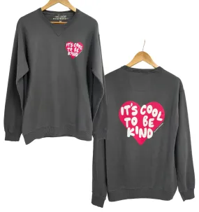 'IT'S COOL TO BE KIND' UNISEX PULLOVER - Pigment Dyed Faded Charcoal