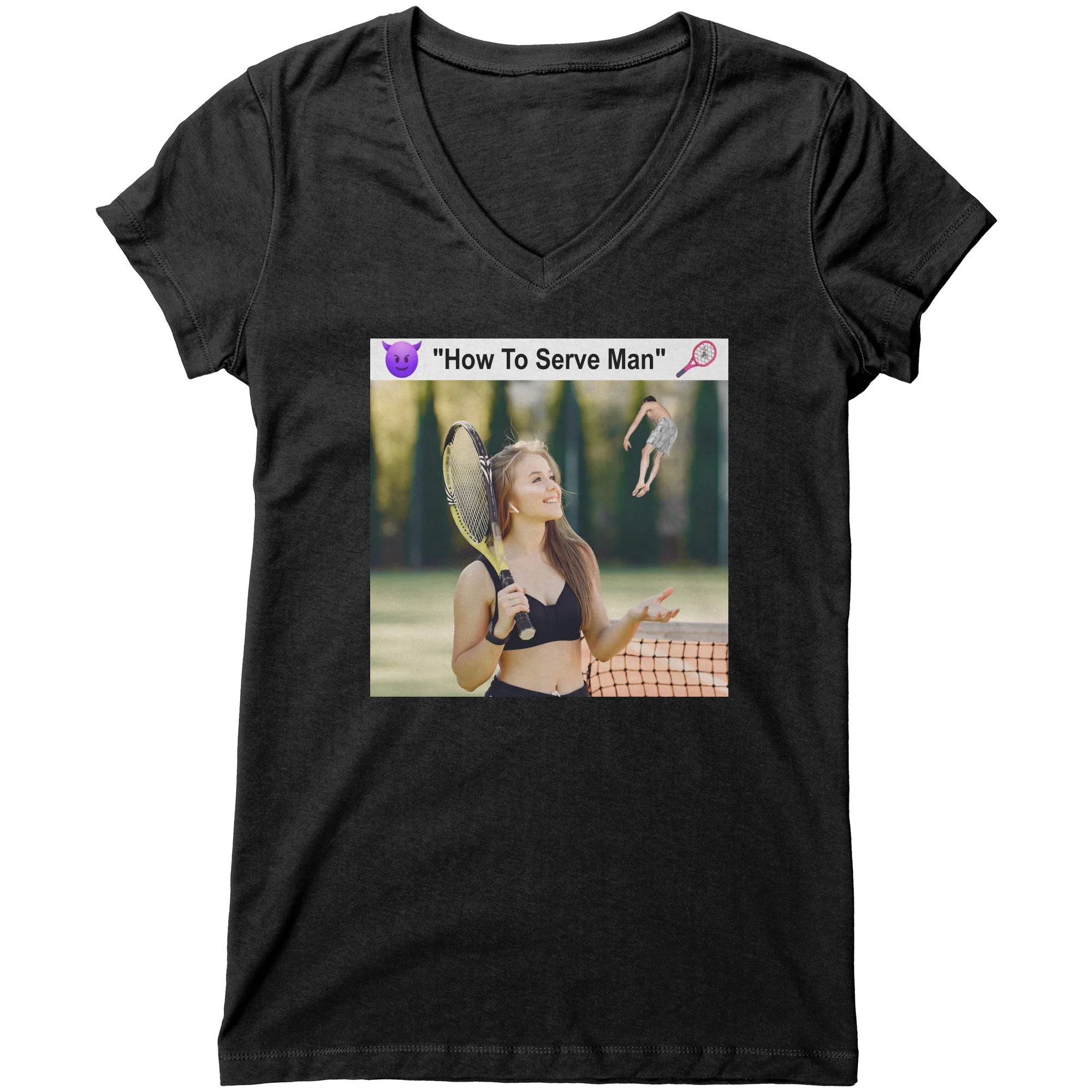 Meme T-Shirt - How To Serve Man - Woman Uses Tiny Man As Tennis Ball