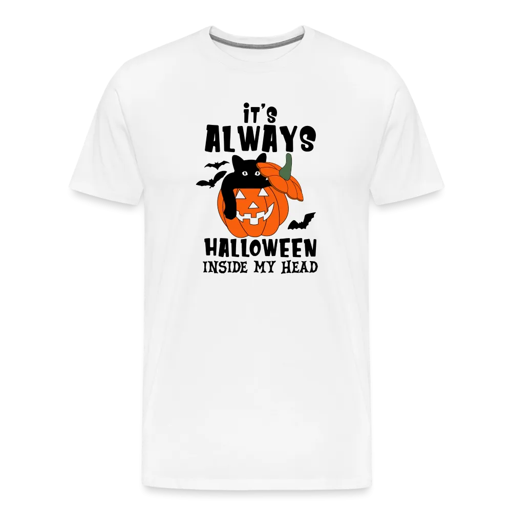 Men's 'It's Always Halloween Inside My Head' Premium Tee: A Year-Round Spook Fest for True Halloween Lovers