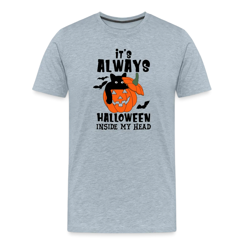 Men's 'It's Always Halloween Inside My Head' Premium Tee: A Year-Round Spook Fest for True Halloween Lovers