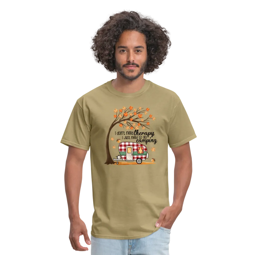 NatureTherapy: 'I Don't Need Therapy, I Just Need to Go Camping' Expressive T-Shirt