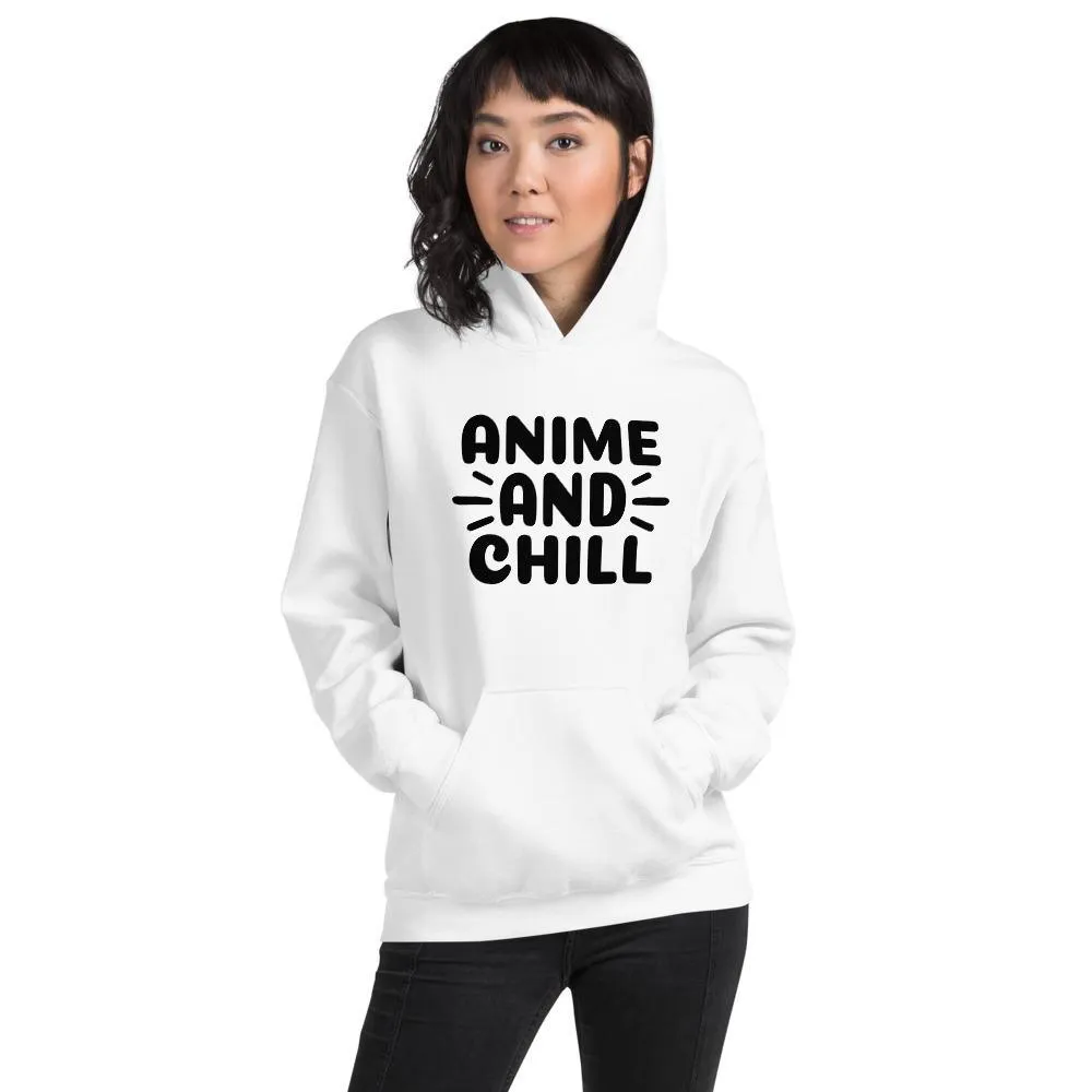 "Anime And Chill" | Bold Design | Unisex Hoodie