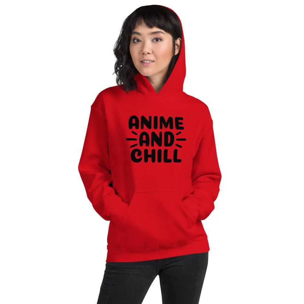 "Anime And Chill" | Bold Design | Unisex Hoodie