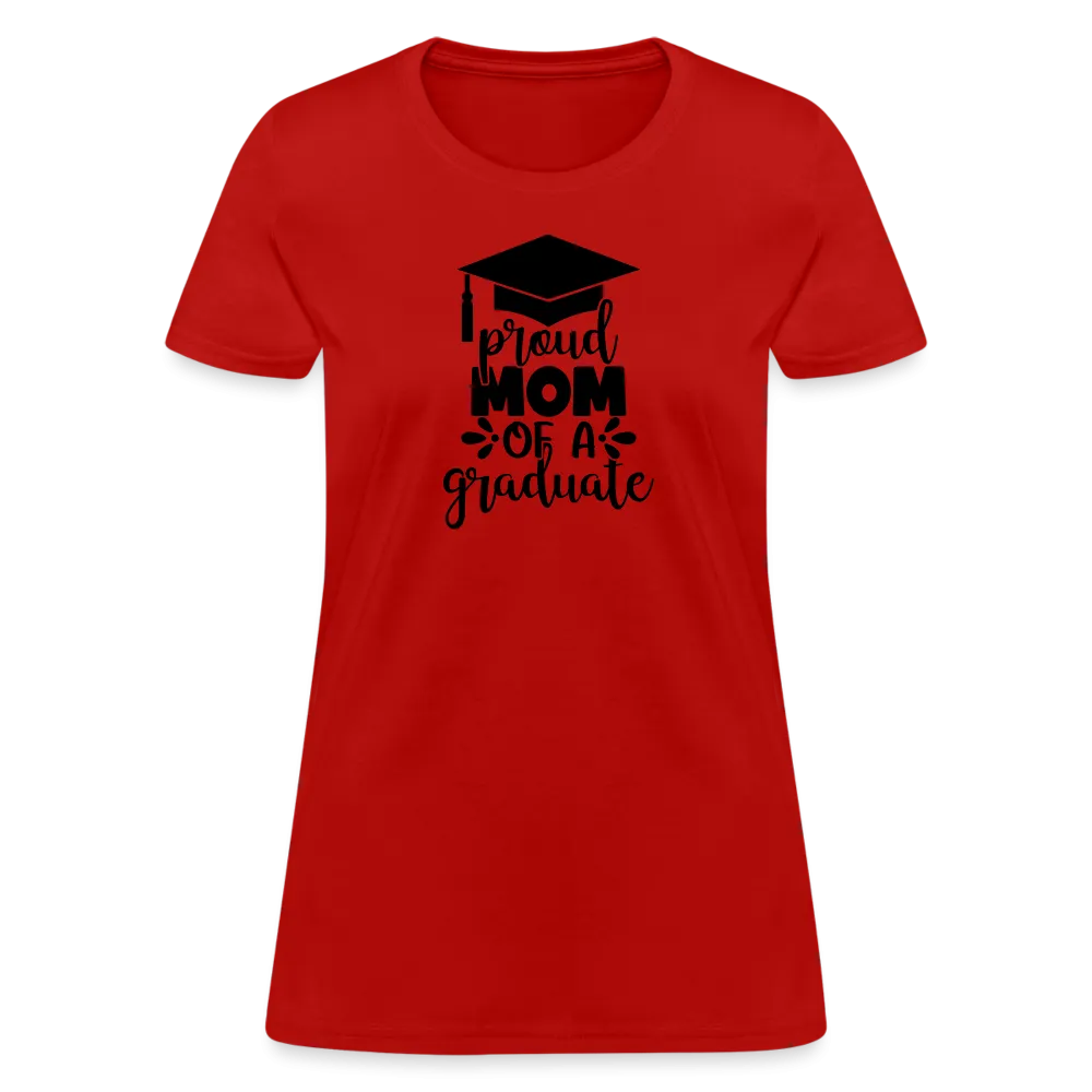 "Graduate's Pride: Mom's Joy" 100% Cotton Women's T-Shirt