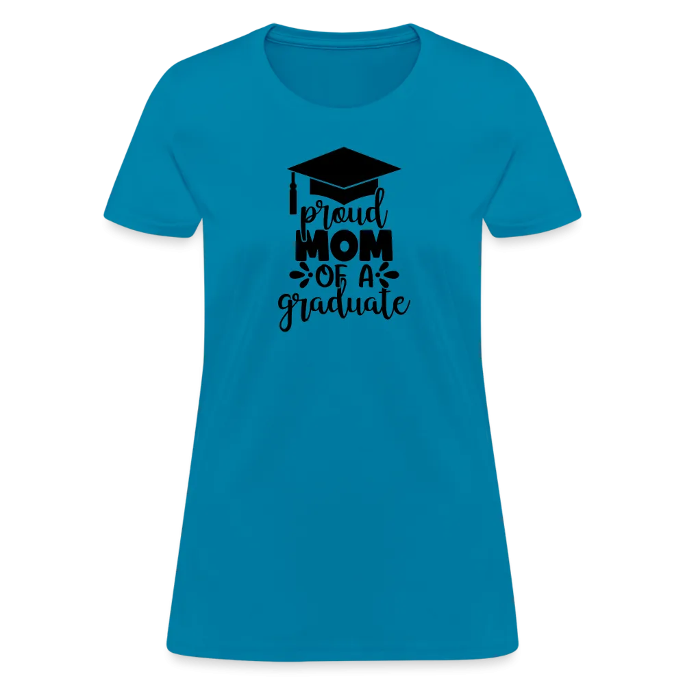 "Graduate's Pride: Mom's Joy" 100% Cotton Women's T-Shirt