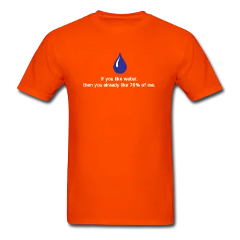 "If You Like Water" - Men's T-Shirt