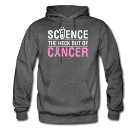 "Science The Heck Out Of Cancer" (White) - Men's Hoodie