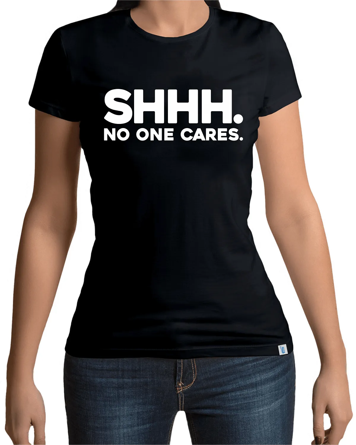 SHHH. No One Cares  - Funny  T-shirt Design..