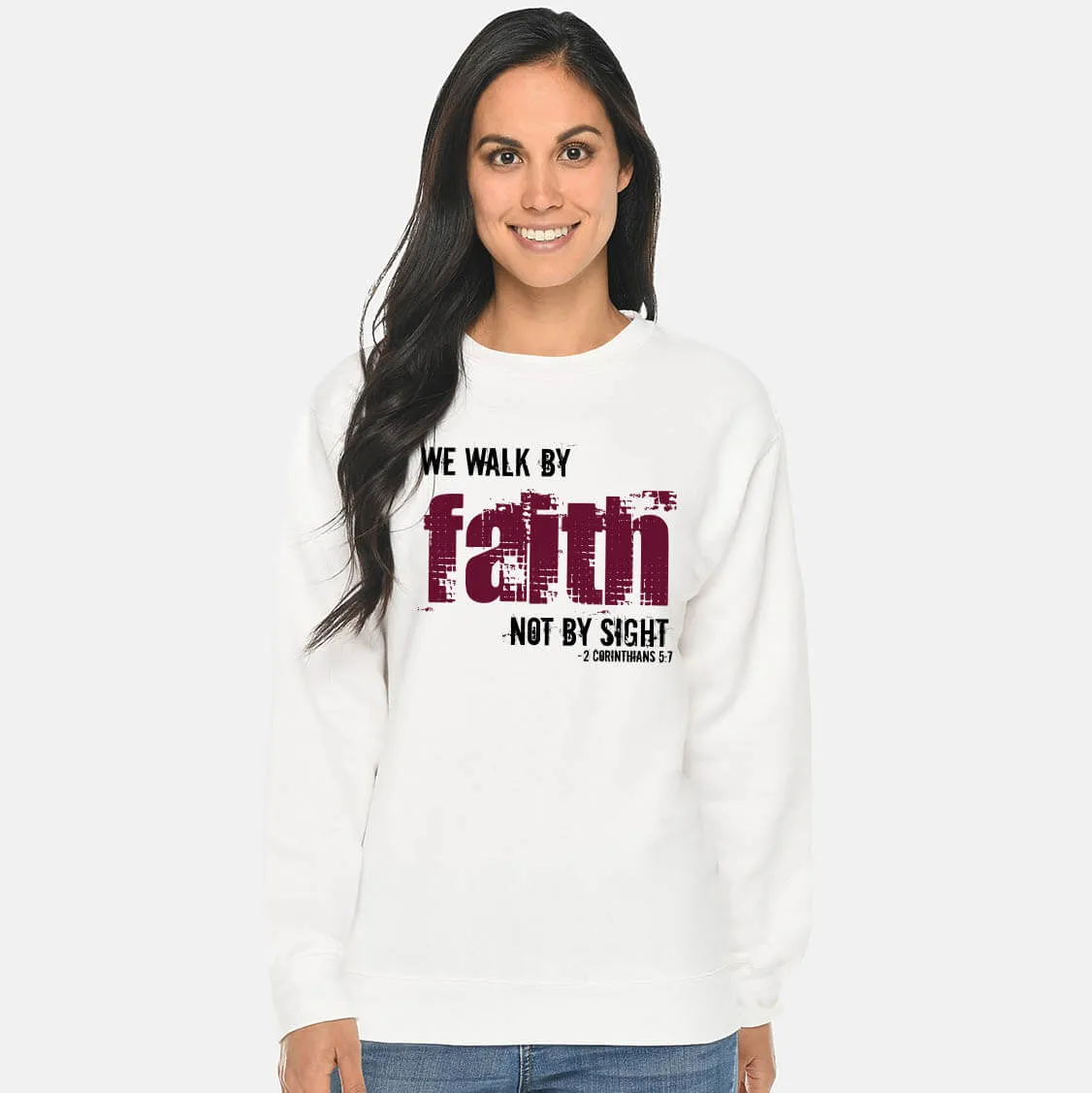 Walk By Faith Crewneck Unisex Sweatshirt