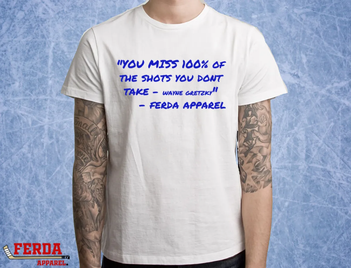 You Miss 100% of The Shots You Don't Take The Office Hockey T-Shirt FA63